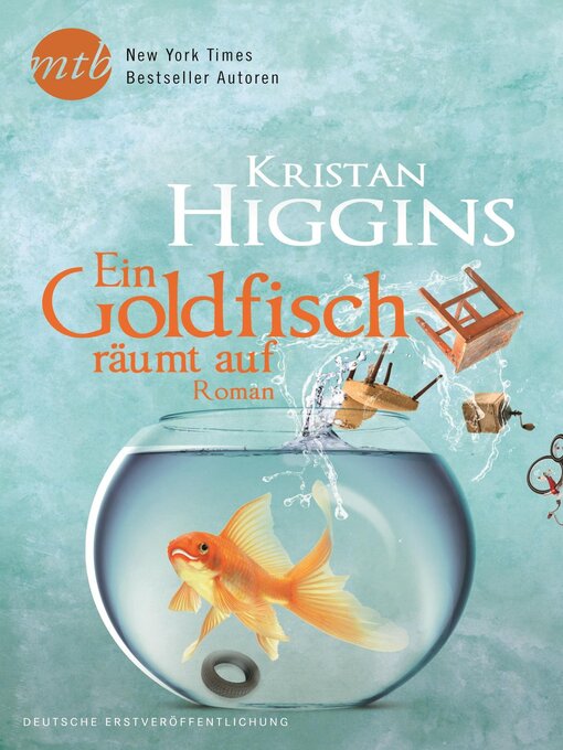 Title details for Ein Goldfisch räumt auf by Kristan Higgins - Available